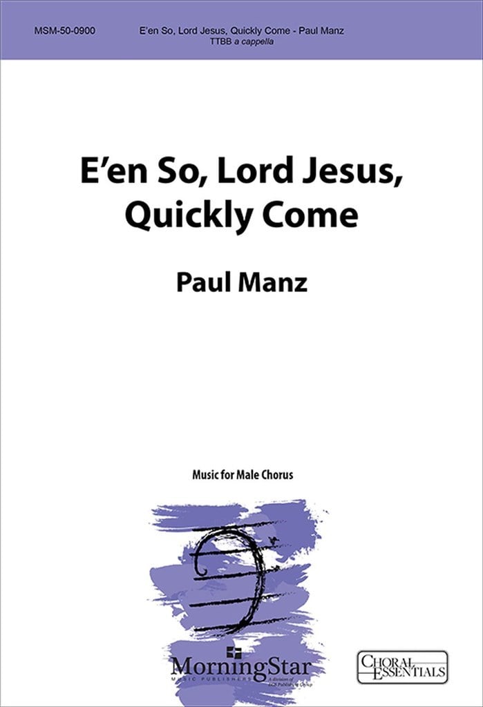 E'en So, Lord Jesus, Quickly Come